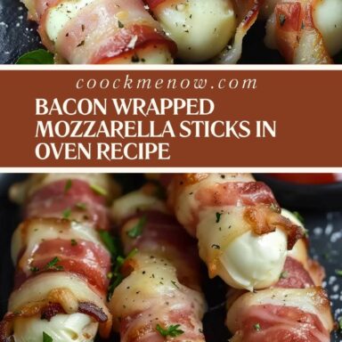 Bacon wrapped mozzarella sticks in oven recipe