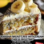Banana Bread Cake with Cream Cheese Frosting