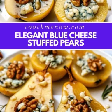 Elegant blue cheese stuffed pears recipe