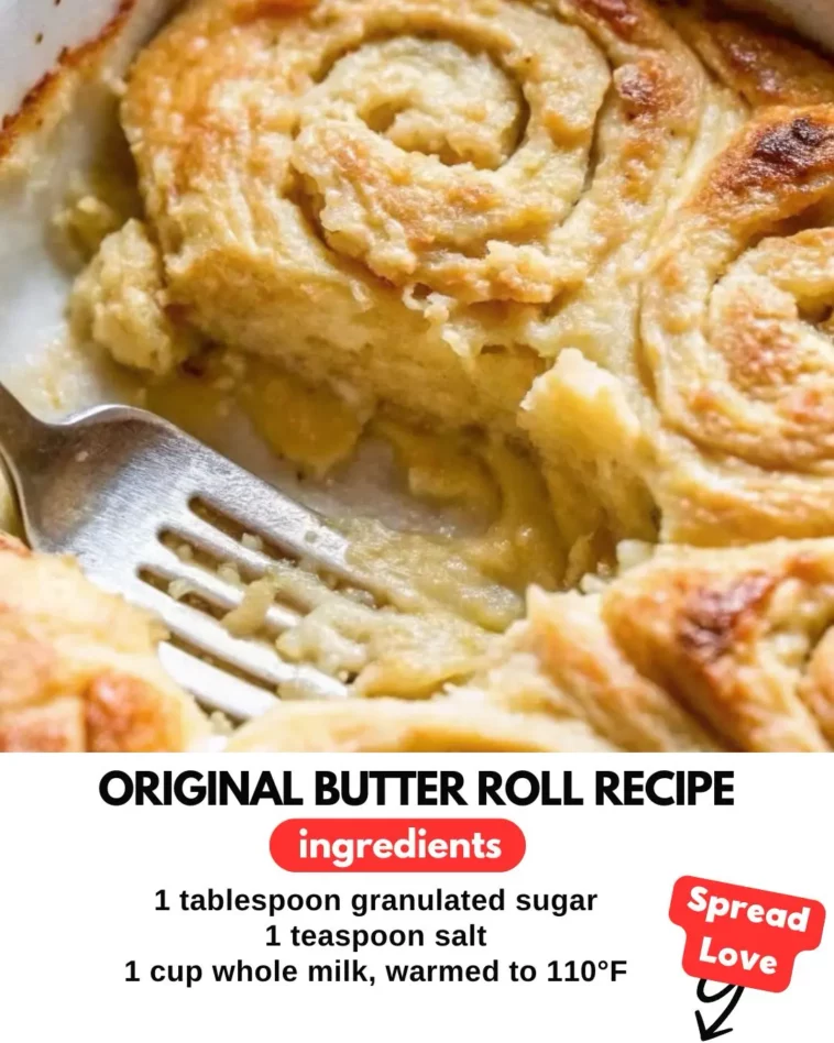 Original Butter Roll Recipe