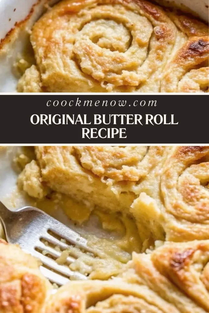 Original Butter Roll Recipe
