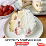 Strawberry Angel Cake recipe Recipes Pinterest Pin
